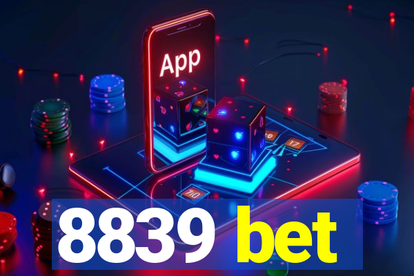 8839 bet